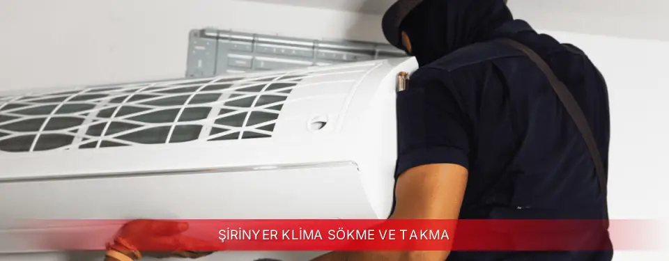 Şirinyer İlçemi Vestel Klima Sökme ve Takma